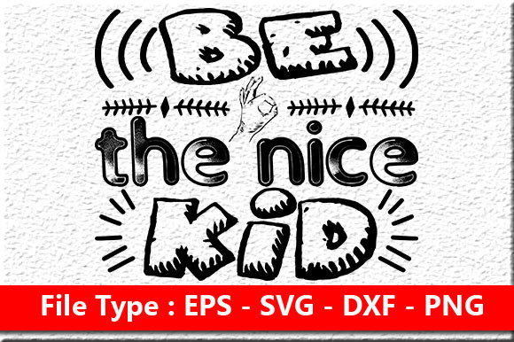 Review: Be the Nice Kid Embroidery Design