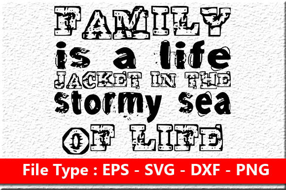 Review: Family Quote Design, Family is a Life Ja