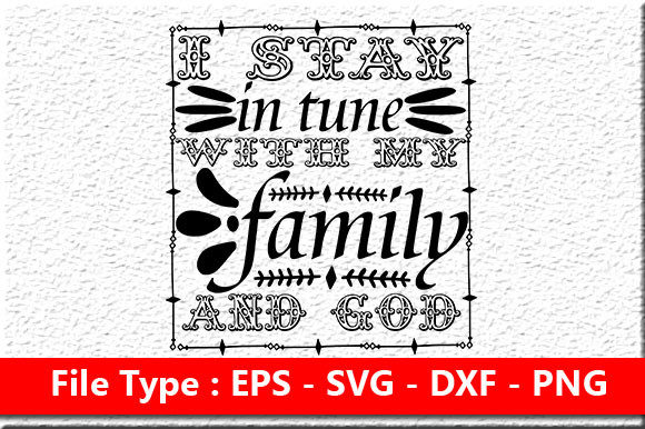 Review: Family Quote Design, I Stay in Tune with
