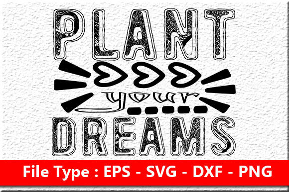 Review: Garden Quote Design, Plant Your Dreams