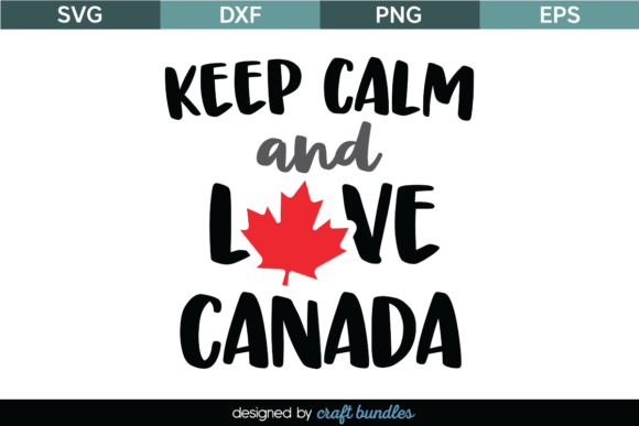 Review: Keep Calm Love Canada SVG for Embroidery