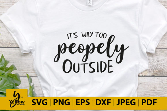 Review: Sarcastic Quote - Too Peopely Outside