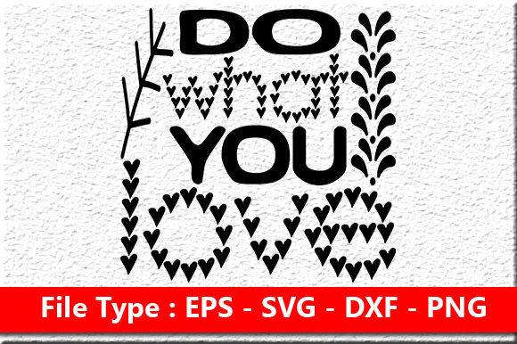 Reviewing the Do What You Love Embroidery Design